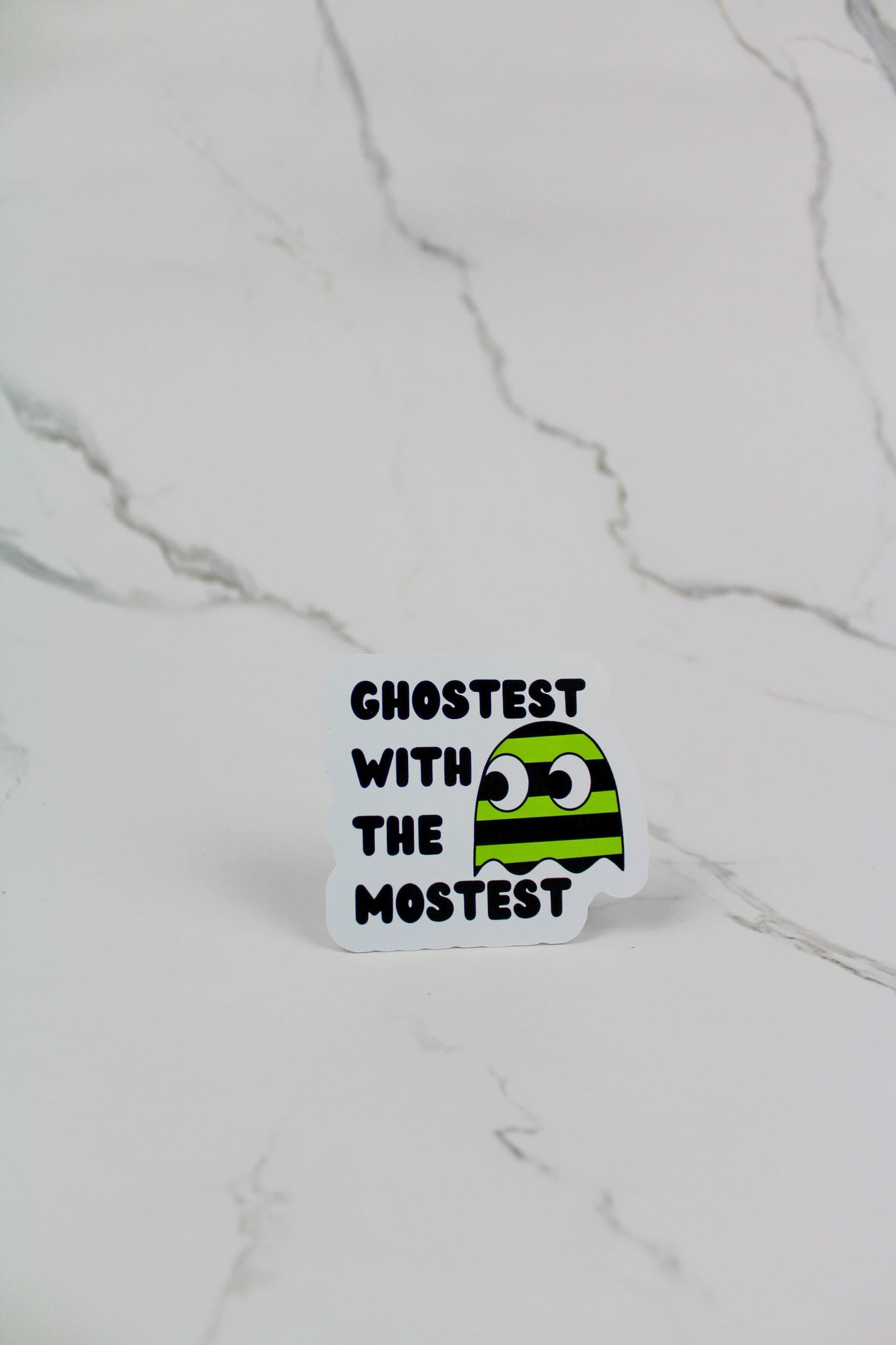 Ghostest with the Mostest Sticker